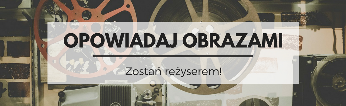 zostań reżyserem